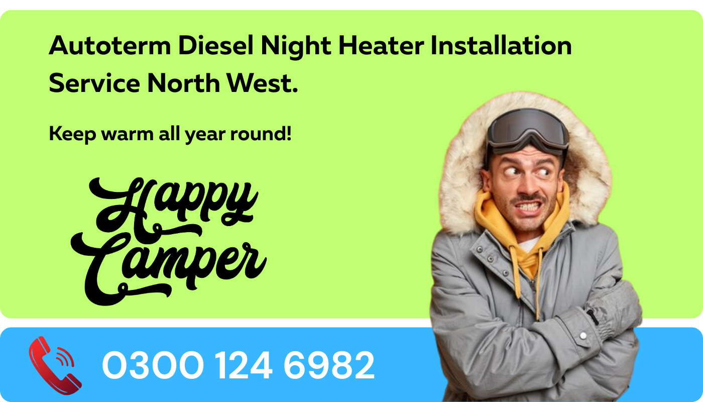 Autoterm Diesel Night Heater Installation North West Autoterm Diesel Night Heater Installation North West : Autoterm Diesel Night heater Specialists North West : Autoterm Motorhome Diesel Heater Installation North West : Autoterm Campervan Diesel Heater Installation North West