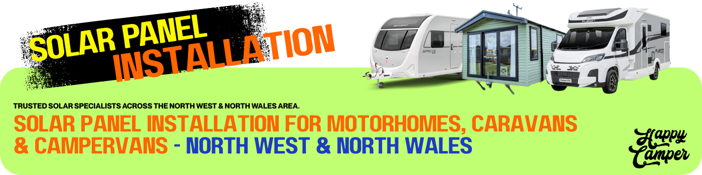 Motorhome solar panel installation North West & North Wales : caravan solar panel installation North West & North Wales : campervan solar panel installation North West : leisure vehicle solar panel installation North Wales : solar panels for motorhomes North West : solar panels installation for caravans : solar panels for campervans North West and North Wales 